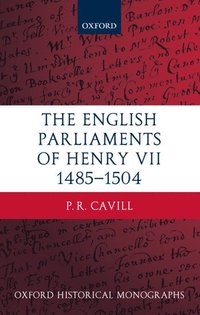 bokomslag The English Parliaments of Henry VII 1485-1504