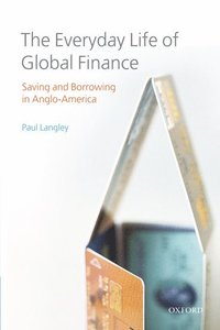 bokomslag The Everyday Life of Global Finance