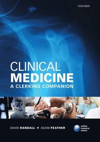 bokomslag Clinical Medicine: A Clerking Companion