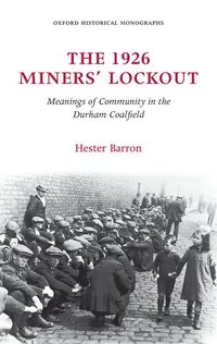 bokomslag The 1926 Miners' Lockout