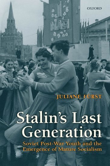 bokomslag Stalin's Last Generation