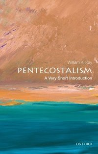 bokomslag Pentecostalism: A Very Short Introduction