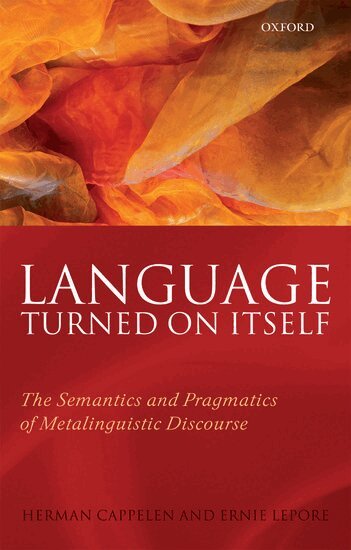 Herman Cappelen, Ernest Lepore - Language Turned on Itself, Häftad