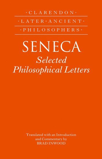 bokomslag Seneca: Selected Philosophical Letters