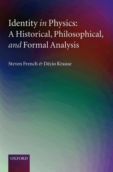 Steven French, Décio Krause - Identity in Physics, Häftad