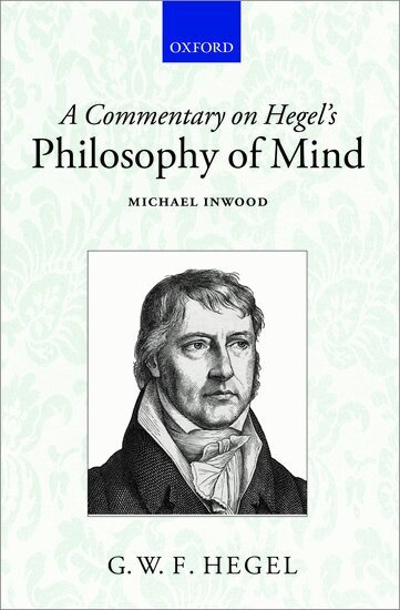 M. J. Inwood, Michael Inwood - A Commentary on Hegel's Philosophy of Mind, Häftad