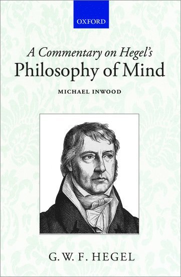 A Commentary on Hegel's Philosophy of Mind