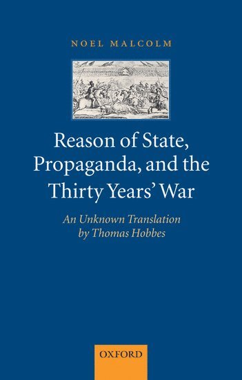 Reason of State, Propaganda, and the Thirty Years' War 1