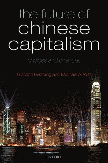 The Future of Chinese Capitalism 1