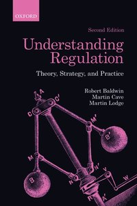 bokomslag Understanding regulation - theory, strategy, and practice