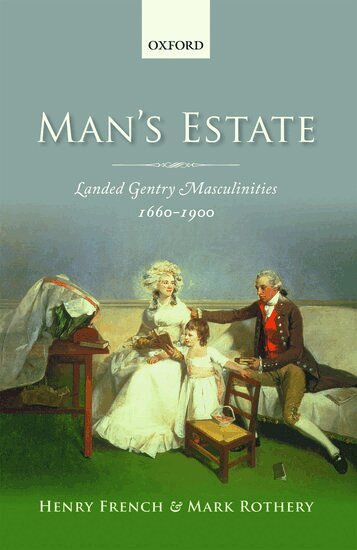 Henry French, Mark Rothery - Man's Estate, Inbunden