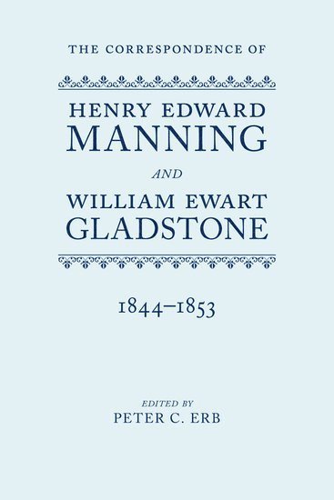 bokomslag The Correspondence of Henry Edward Manning and William Ewart Gladstone