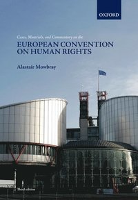 bokomslag Cases, Materials, and Commentary on the European Convention on Human Rights