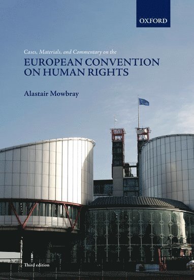 bokomslag Cases, Materials, and Commentary on the European Convention on Human Rights