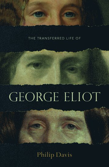 bokomslag The Transferred Life of George Eliot