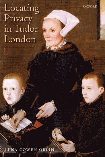 Locating Privacy in Tudor London 1