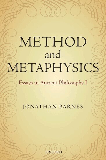 Jonathan Barnes, Maddalena Bonelli - Method and Metaphysics, Inbunden