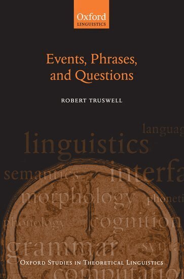 Robert Truswell - Events, Phrases, and Questions, Häftad