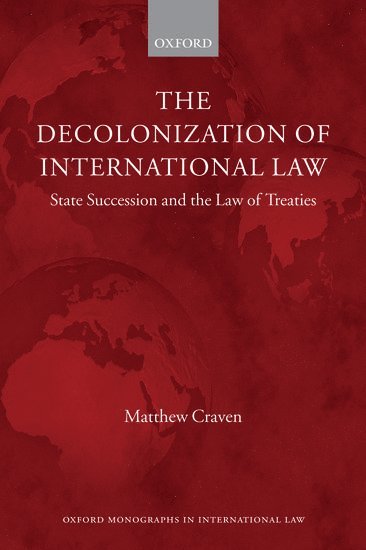 The Decolonization of International Law 1