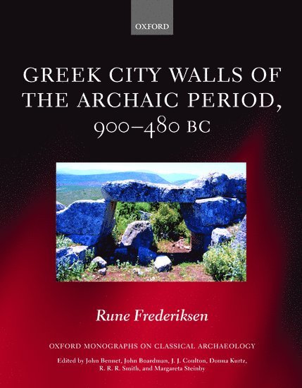 Greek City Walls of the Archaic Period, 900-480 BC 1