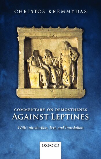 Christos Kremmydas - Commentary on Demosthenes Against Leptines, Inbunden