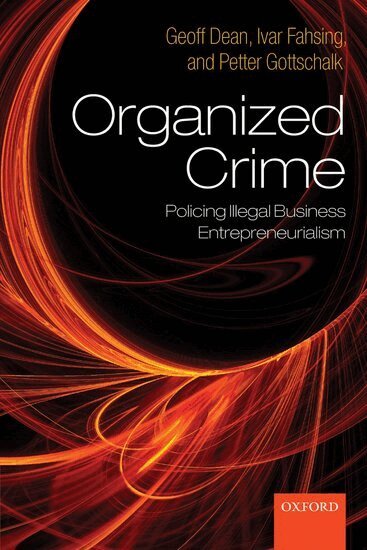 Geoff Dean, Ivar Fahsing, Petter Gottschalk - Organized Crime, Häftad