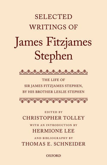 Selected Writings of James Fitzjames Stephen 1