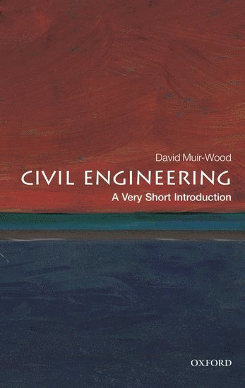 bokomslag Civil Engineering: A Very Short Introduction