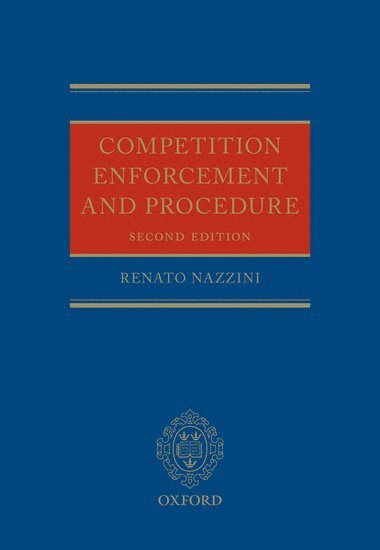 Renato Nazzini - Competition Enforcement and Procedure, Inbunden