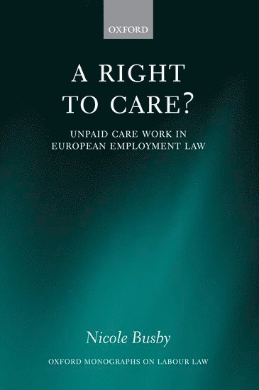 bokomslag A Right to Care?