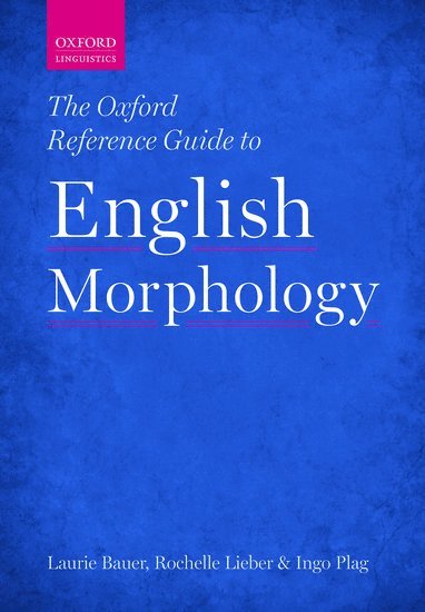 bokomslag The Oxford Reference Guide to English Morphology