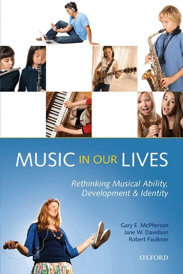 Gary E. McPherson, Jane W. Davidson, Robert Faulkner - Music in Our Lives, Häftad