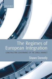 bokomslag The Regimes of European Integration