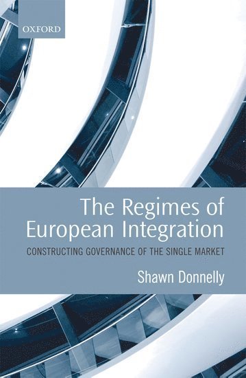 The Regimes of European Integration 1