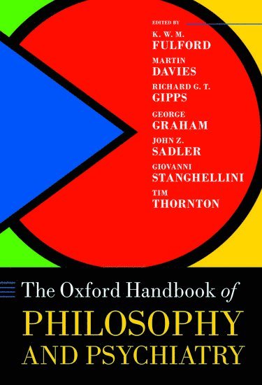 Oxford Handbook of Philosophy and Psychiatry