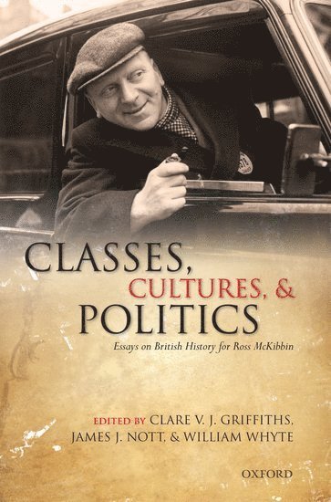 bokomslag Classes, Cultures, and Politics