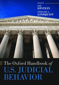 bokomslag The Oxford Handbook of U.S. Judicial Behavior
