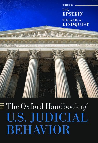 The Oxford Handbook of U.S. Judicial Behavior 1