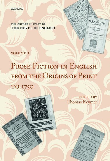 Keymer, Thomas Keymer - The Oxford History of the Novel in English, Inbunden