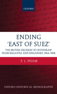 bokomslag Ending 'East of Suez'