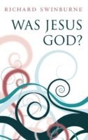 Was Jesus God? 1