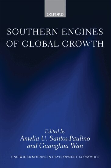 WAN SANTOS-PAULINO, Wan Santos-Paulino, Amelia U. Santos-Paulino, Guanghua Wan - Southern Engines of Global Growth, Inbunden