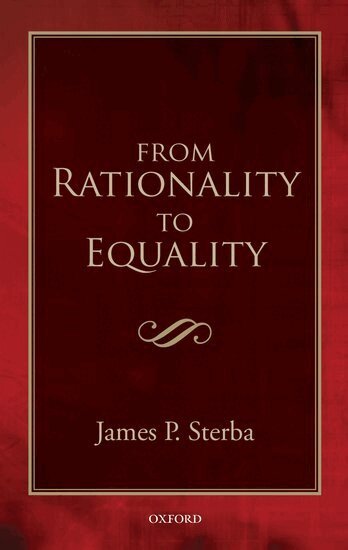 James P. Sterba - From Rationality to Equality, Inbunden