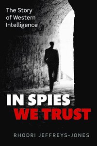 bokomslag In Spies We Trust