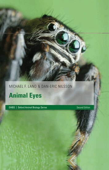 Michael F. Land, Dan-Eric Nilsson - Animal Eyes, Inbunden