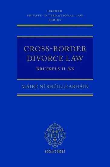Máire Ní Shúilleabháin - Cross-Border Divorce Law, Inbunden