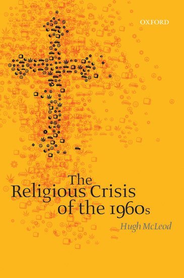 The Religious Crisis of the 1960s 1