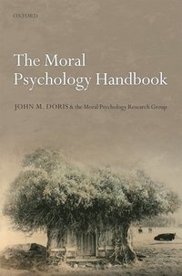 bokomslag The Moral Psychology Handbook