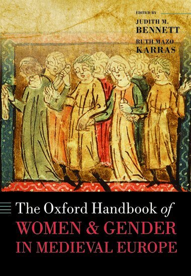 KARRAS BENNETT, Judith M. Bennett, Ruth Mazo Karras - The Oxford Handbook of Women and Gender in Medieval Europe, Inbunden
