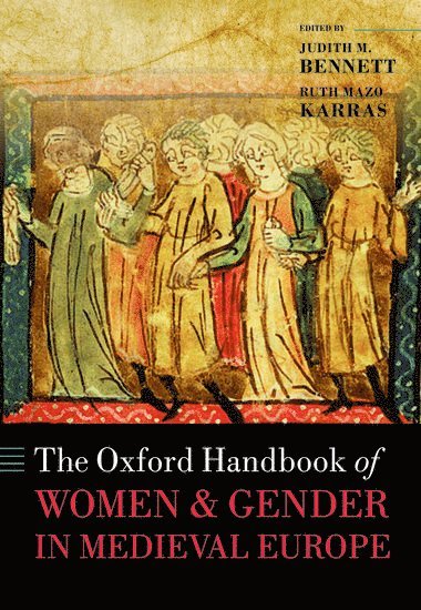 The Oxford Handbook of Women and Gender in Medieval Europe 1